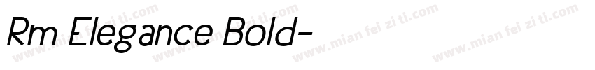Rm Elegance Bold字体转换
